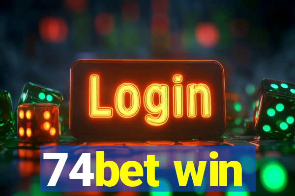 74bet win